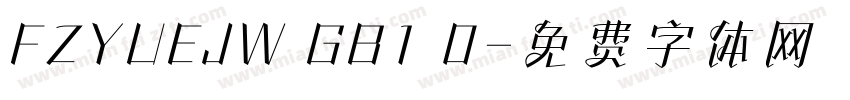 FZYUEJW GB1 0字体转换